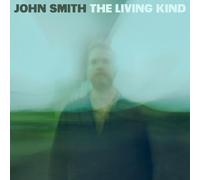 John Smith The Living Kind Vinyl LP 2024 NEW