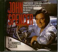 JOHN SPENCER - ZIJN ALLERGROOTSTE SUCCESSEN (GREATEST HITS)