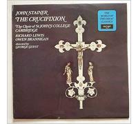 John Stainer , St. John's College Choir , Richard Lewis , Owen Brannigan Directed By George Guest - SPA 267 John Stainer Crucifixion Choir St Johns College George Guest LP