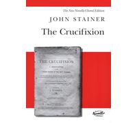 John Stainer: The Crucifixion (SATB) Novello Vocal Score, Edited by Michael Pilkington