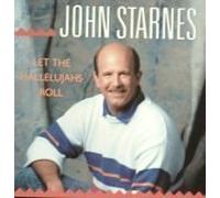 John Starnes - Let the Hallelujahs Roll (UK Import)