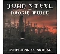 John Steel (Featuring Doogie White) - Everything Or Nothing