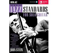 John Stein: Berklee Jazz Standards For Solo Guitar