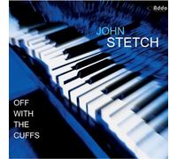 John Stetch - Off With The Cuffs