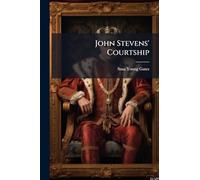 John Stevens' Courtship