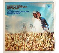 JOHN STEWART & BUFFY FORD - Signals through the glass (#sn-11988, & Buffy Ford) [VINYL]