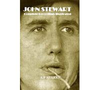 John Stewart: Complete Recordings Illustrated: 12 (Essential Discographies)