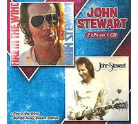 John Stewart - Fire in The Wind/Bombs Away Dream Babies
