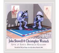 John Stowell & Christopher Woitach - Live At Lucia Douglas Gallery