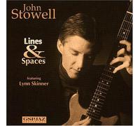 John Stowell - Lines & Spaces