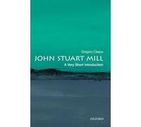 John Stuart Mill – A Very Short Introduction – Oxford University Press