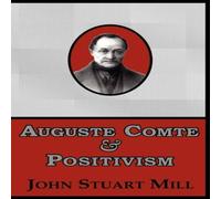 John Stuart Mill Auguste Comte Positivism Paperback Book John Stuart Mill Multicolor