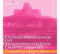 John Stuart Mill Considerations on Representative Government Paperback Book in Black John Stuart Mill Black