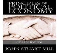 John Stuart Mill Principles of Political Economy Paperback Book John Stuart Mill Multicolor