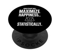 John Stuart Mills Maximize Happiness ... Statistically PopSockets Adhesive PopGrip