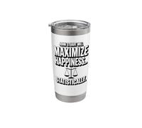 John Stuart Mills Maximize Happiness ... Statistically Stainless Steel Insulated Tumbler