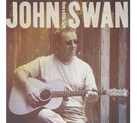 John Swan - Have a Little Faith