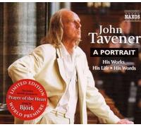 John Tavener: A Portrait