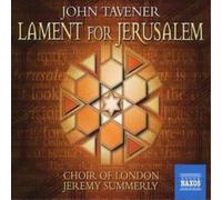 Lon Ch&Orc:Summerly - TAVENER: Lament for Jerusalem