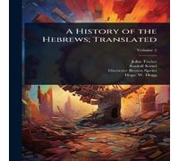 John Taylor A History of the Hebrews; Translated Paperback Book John Taylor Multicolor