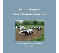 John Taylor Cows Before Concrete Paperback Book John Taylor Multicolor