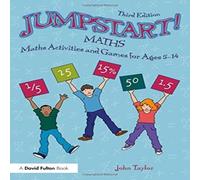 John Taylor Jumpstart Maths: Maths Activities & Games for Ages 5-14 John Taylor Multicolor