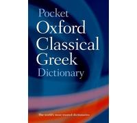 James Morwood – The Pocket Oxford Classical Greek Dictionary – Paperback