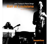 John Tchicai & Pierre Dorge - Ball at Louisiana: Museum of Modern Art