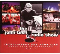 John Tesh - John Tesh Radio Show Intelligence for Your Life: Drive Time Intelligence, Vol. 1 (US Import)
