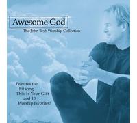 John Tesh - Worship Collection: Awesome Go
