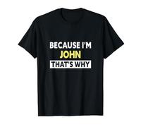 John That's Why Funny John Name Value Graphic T-Shirt, Men, Black, L
