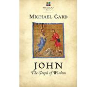 John: The Gospel of Wisdom (The Biblical Imagination Series)