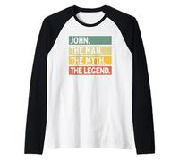 John The Man The Myth The Legend Funny Personalized Quote Raglan Baseball Tee