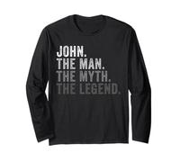 John The Man The Myth The Legend Funny Someone Called John Long Sleeve T-Shirt