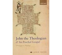 John the Theologian and his Paschal Gospel