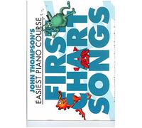 John Thompson: Easiest Piano Course - First Chart Songs