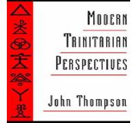 John Thompson Modern Trinitarian Perspectives Hardcover Book John Thompson Multicolor