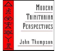 John Thompson Modern Trinitarian Perspectives Paperback Book John Thompson Multicolor