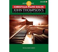 John Thompson's Adult Piano Course: Christmas Piano Solos Book 1 (Includes Online Access Code): John Thompson's Adult Piano Course (Book 1) - Elementary Level (John Thompson's Adult Piano Course, 1)