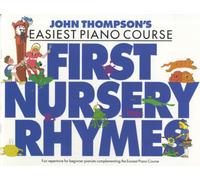 John Thompson – John Thompson's Easiest Nursery Rhymes – John Thompson's Easiest Piano Course