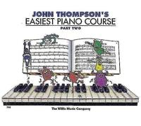John Thompson's Easiest Piano Course - Part 2 - Book Only