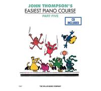 John Thompson's Easiest Piano Course Part 5 +Audio John Thompson Book and Audio