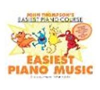 John Thompson's Easiest Piano Music