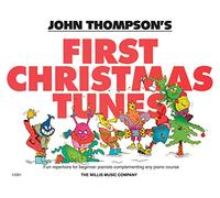 John Thompson's Easiest Piano Course: First Christmas Tunes