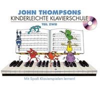 John Thompsons Kinderleichte Klavierschule 2 John Thompson Piano