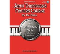 John Thompson's Modern Course First Grade - Book/CD (2012 Edition): Revised Edition