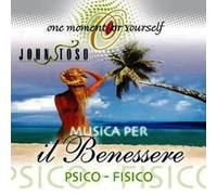 John Toso - Psico - Fisico - One moment for yourself