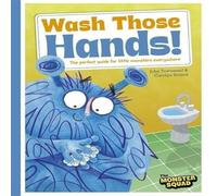John Townsend Monster Manners: Wash Those Hands Paperback Book John Townsend Multicolor
