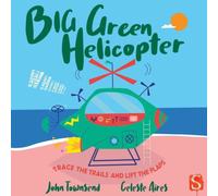 John Townsend Whirrr Big Green Helicopter Board book Book John Townsend Multicolor