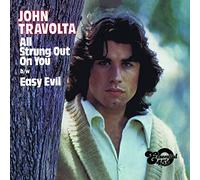 John Travolta - All Strung Out on You / Easy Evil